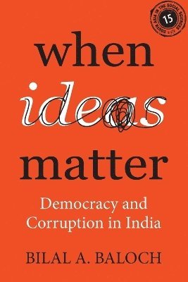 Bilal A. Baloch - When Ideas Matter, Häftad