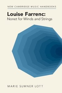 bokomslag Louise Farrenc: Nonet for Winds and Strings