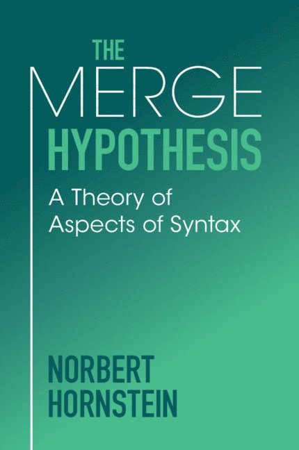 The Merge Hypothesis 1