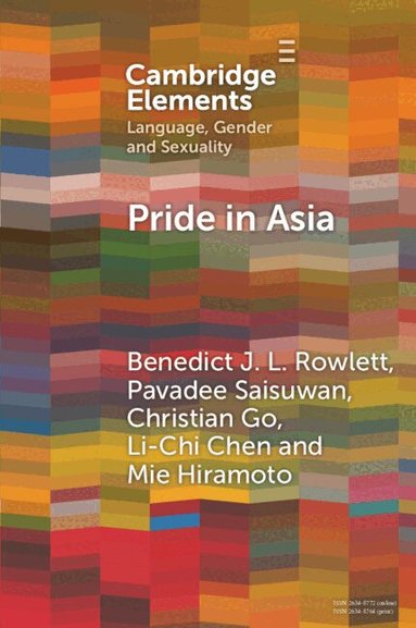 Benedict J. L. Rowlett, Pavadee Saisuwan, Christian Go, Li-Chi Chen, Mie Hiramoto - Pride in Asia, Häftad