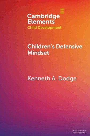 Kenneth A. Dodge - Children's Defensive Mindset, Häftad