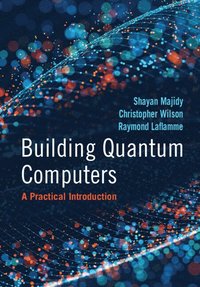 bokomslag Building Quantum Computers