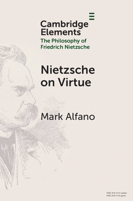 Mark Alfano, Sydney) Alfano, Mark (Macquarie University - Nietzsche on Virtue, Häftad