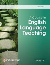bokomslag A Course in English Language Teaching