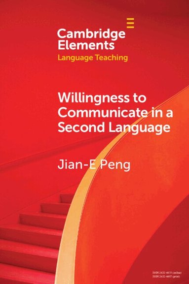 Jian-E Peng - Willingness to Communicate in a Second Language, Häftad