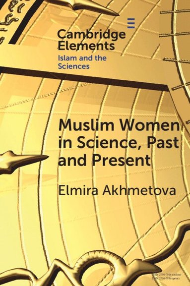 bokomslag Muslim Women in Science, Past and Present