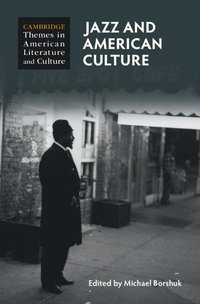 bokomslag Jazz and American Culture