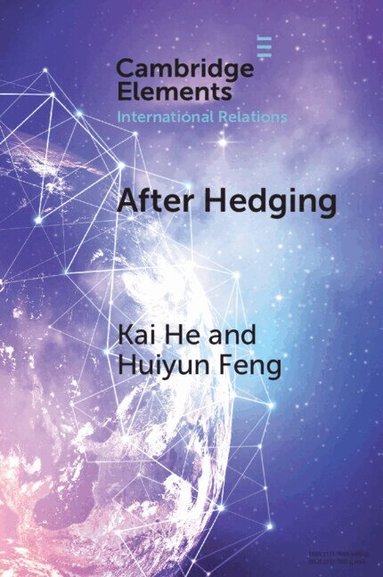 Kai He, Huiyun Feng - After Hedging, Häftad