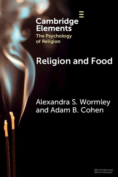 Alexandra S. Wormley, Adam B. Cohen - Religion and Food, Häftad