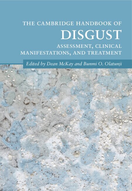 Dean McKay, Bunmi O. Olatunji - The Cambridge Handbook of Disgust, Inbunden