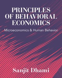 bokomslag Principles of Behavioral Economics