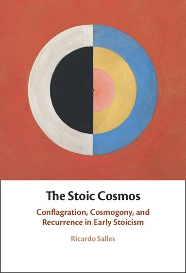 Ricardo Salles - The Stoic Cosmos, Inbunden