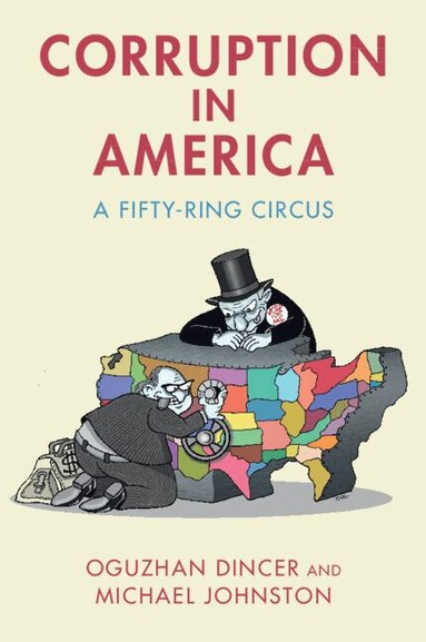 Oguzhan Dincer, Michael Johnston - Corruption in America, Häftad
