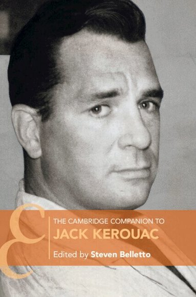 Steven Belletto - The Cambridge Companion to Jack Kerouac, Häftad