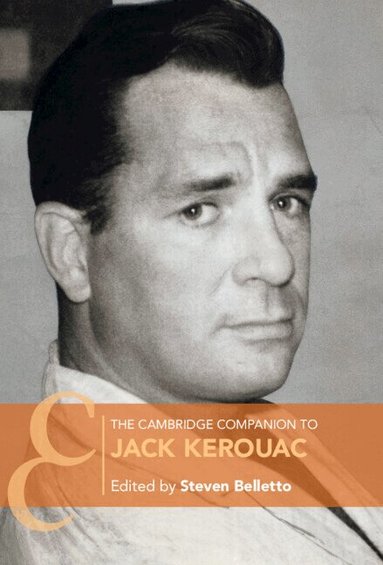 Steven Belletto - The Cambridge Companion to Jack Kerouac, Inbunden