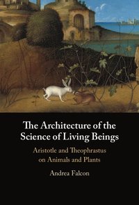 bokomslag The Architecture of the Science of Living Beings