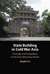 bokomslag State Building in Cold War Asia
