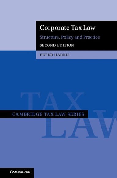 Peter Harris - Corporate Tax Law, Inbunden