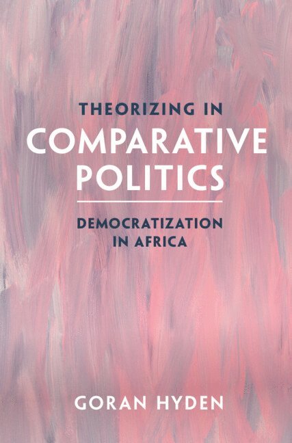 Theorizing in Comparative Politics 1