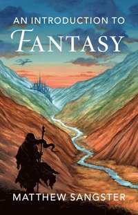 bokomslag An Introduction to Fantasy