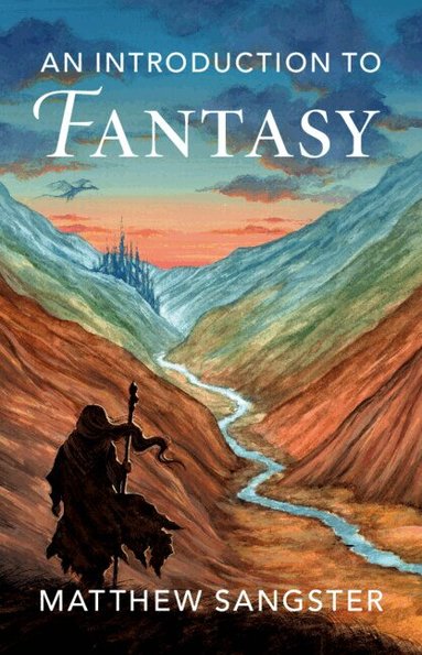 Matthew Sangster - An Introduction to Fantasy, Inbunden