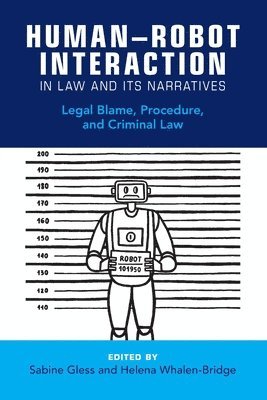bokomslag Human-Robot Interaction in Law and Its Narratives