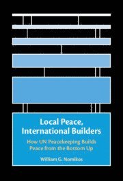 bokomslag Local Peace, International Builders