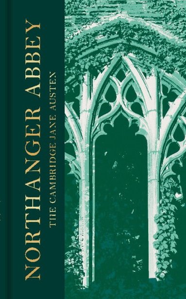 Jane Austen, Janet Todd - Northanger Abbey, Inbunden
