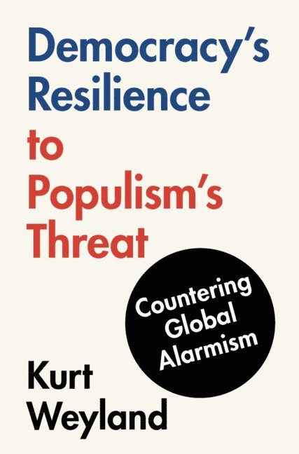 Democracy's Resilience to Populism's Threat 1