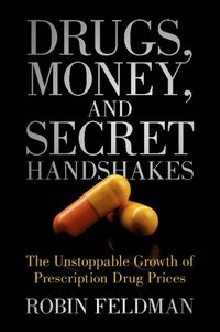 bokomslag Drugs, Money, and Secret Handshakes
