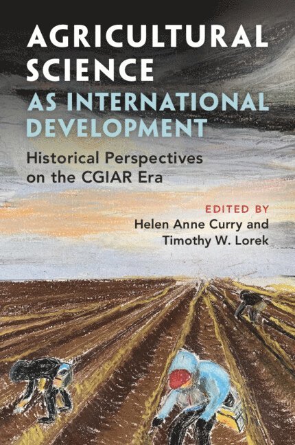 Agricultural Science as International Development 1