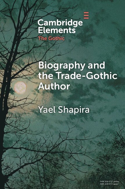 Biography and the Trade-Gothic Author