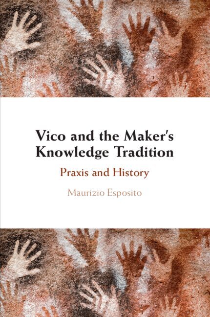 Maurizio Esposito - Vico and the Maker's Knowledge Tradition, Häftad