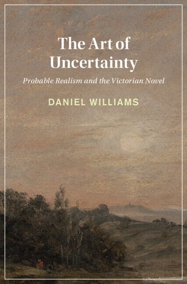 Daniel Williams - The Art of Uncertainty, Inbunden