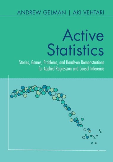 Andrew Gelman, Aki Vehtari - Active Statistics, Häftad