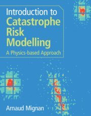 bokomslag Introduction to Catastrophe Risk Modelling