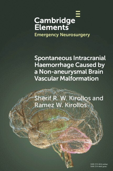 Spontaneous Intracranial Haemorrhage Caused by a Non-aneurysmal Brain Vascular Malformation 1