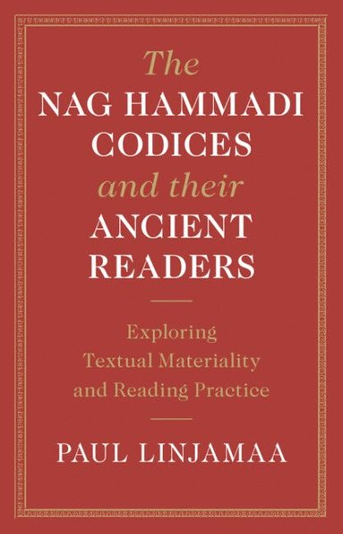 bokomslag Nag Hammadi Codices and their Ancient Readers