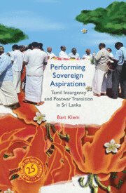 Bart Klem - Performing Sovereign Aspirations, Inbunden