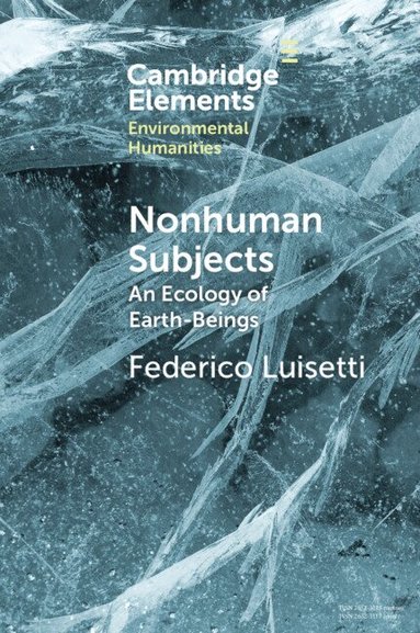 Federico Luisetti - Nonhuman Subjects, Häftad