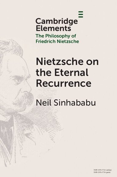 Neil Sinhababu - Nietzsche on the Eternal Recurrence, Häftad