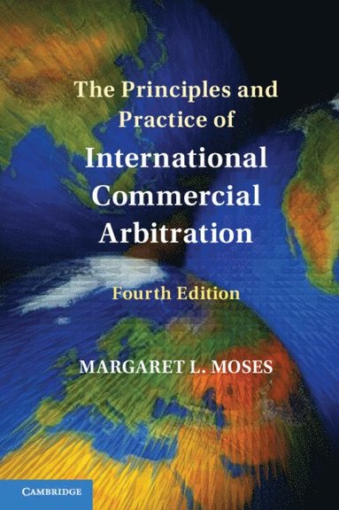 bokomslag The Principles and Practice of International Commercial Arbitration