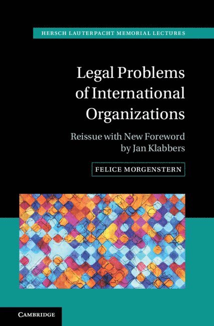 Legal Problems of International Organizations 1