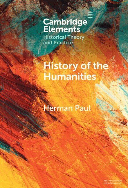 Herman Paul - History of the Humanities, Inbunden
