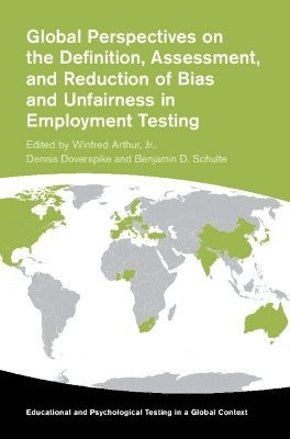 bokomslag Global Perspectives on the Definition, Assessment, and Reduction of Bias and Unfairness in Employment Testing