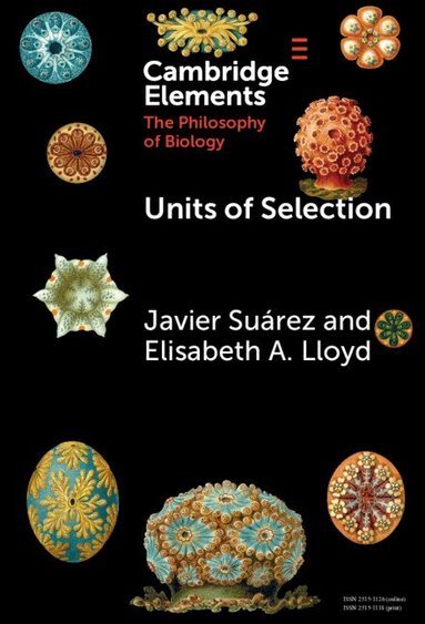 Javier Suárez, Elisabeth A. Lloyd - Units of Selection, Inbunden