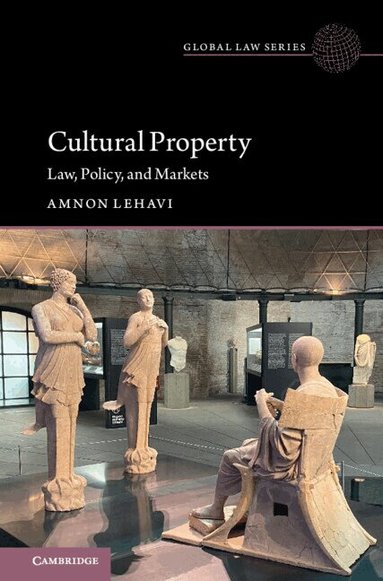 Amnon Lehavi - Cultural Property, Inbunden