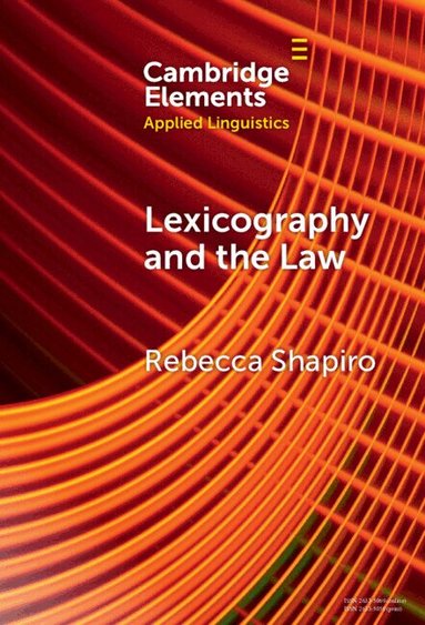 Rebecca Shapiro - Lexicography and the Law, Inbunden