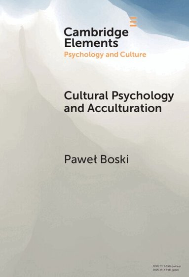 Pawel Boski - Cultural Psychology and Acculturation, Inbunden