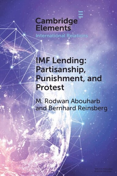 M. Rodwan Abouharb, Bernhard Reinsberg - IMF Lending, Häftad
